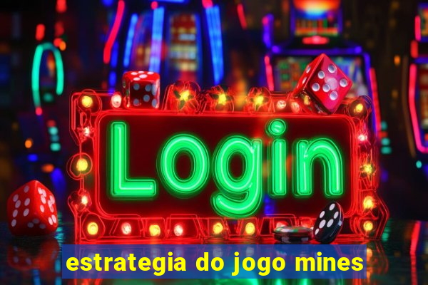 estrategia do jogo mines